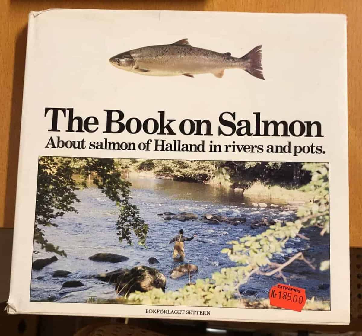 Birgitta Gunnarsson : The book on salmon