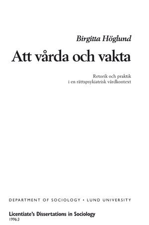 Birgitta Höglund : Licentiates Dissertations in Sociology