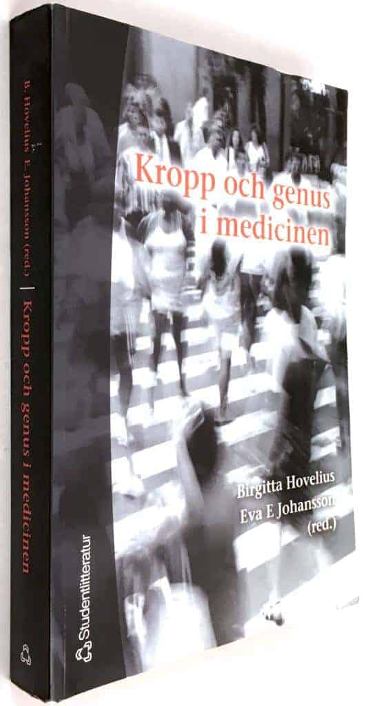 Birgitta Hovelius (red.) ; Eva E Johansson (red.) : Kropp och genus i medicinen