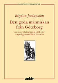 Birgitta Jordansson : Den goda människan från Göteborg