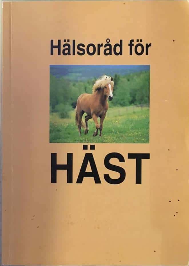 (Birgitta Molin ; Claes Lundgren) : Hälsoråd för häst