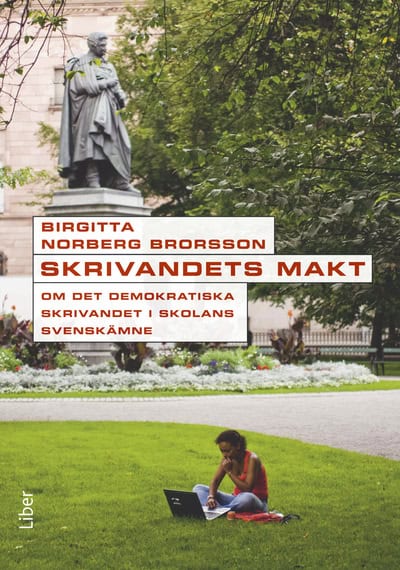 Birgitta Norberg Brorsson : Skrivandets makt