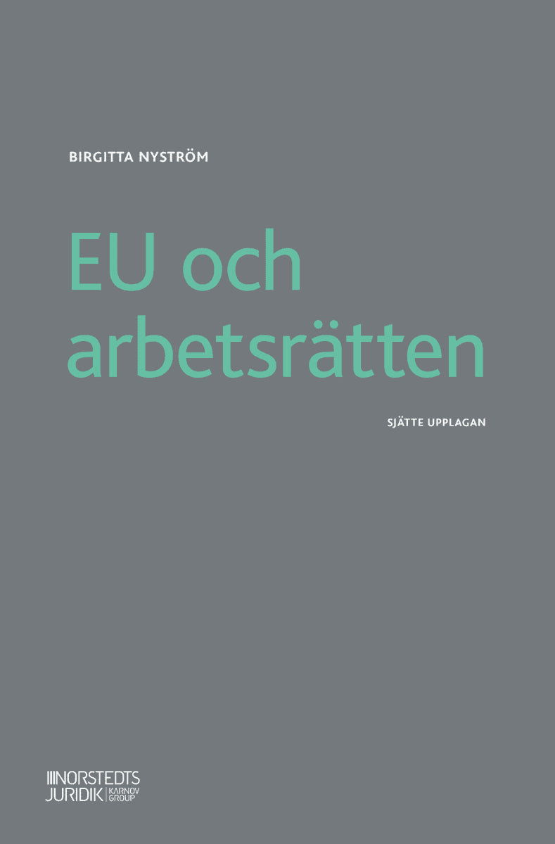 Birgitta Nyström : EU och arbetsrätten