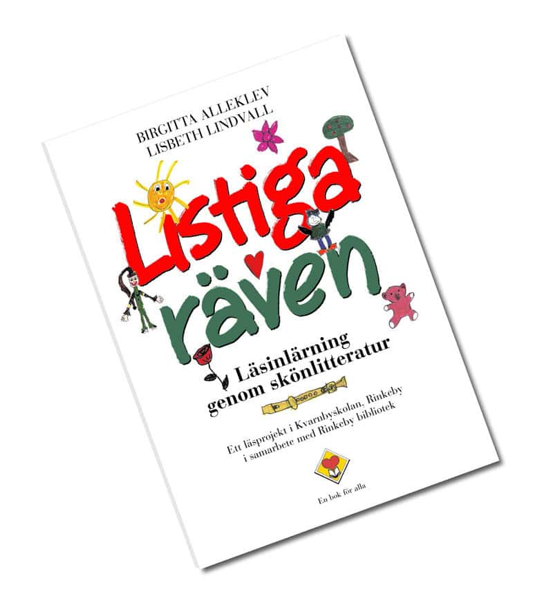 Birgitta o Lindvall Alleklev : Listiga räven