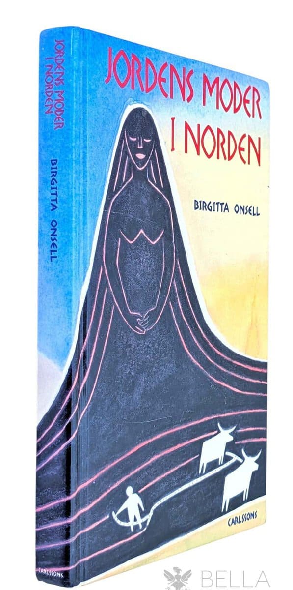 Birgitta Onsell : Jordens moder i Norden