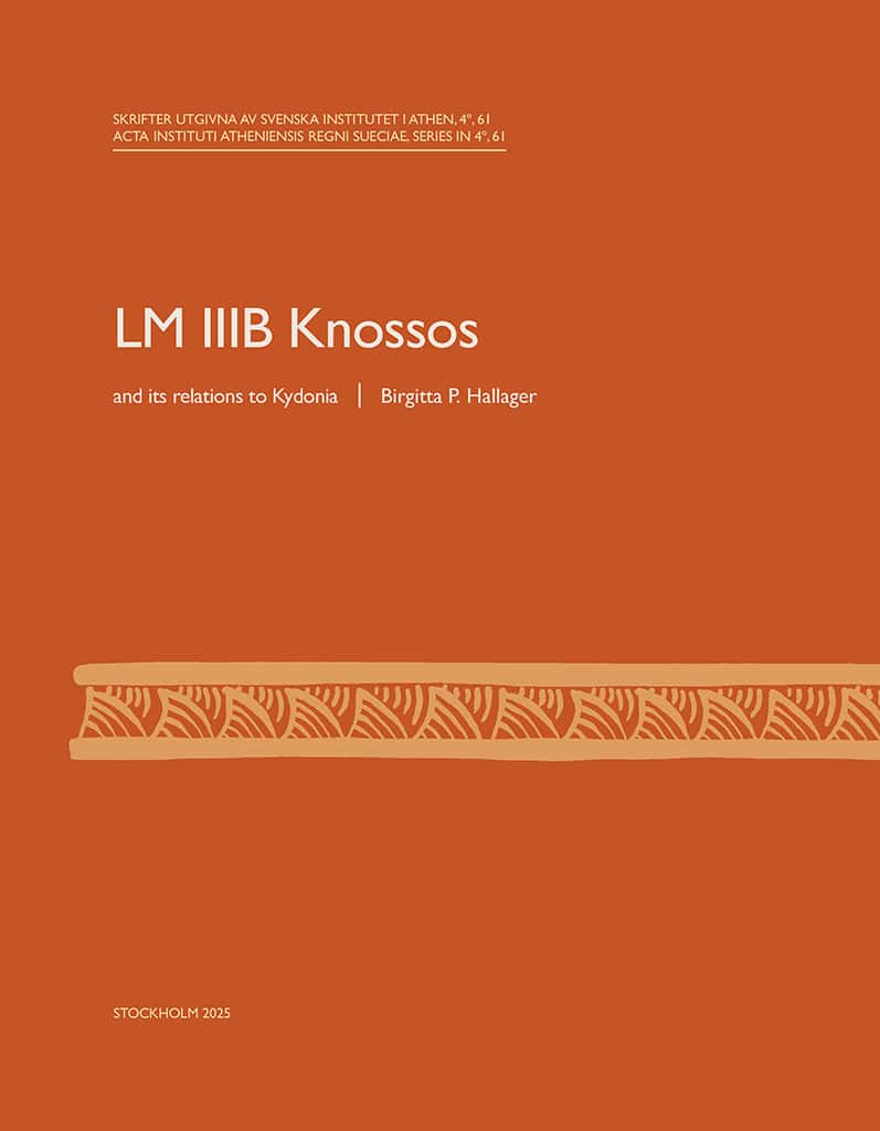 Birgitta P. Hallager : LM IIIB Knossos and its relations to Kydonia