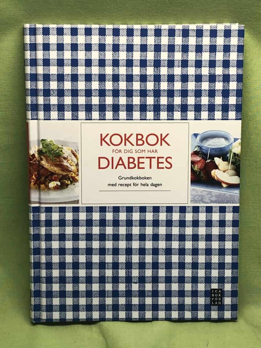 Birgitta Rasmusson : Kokbok för dig som har diabetes