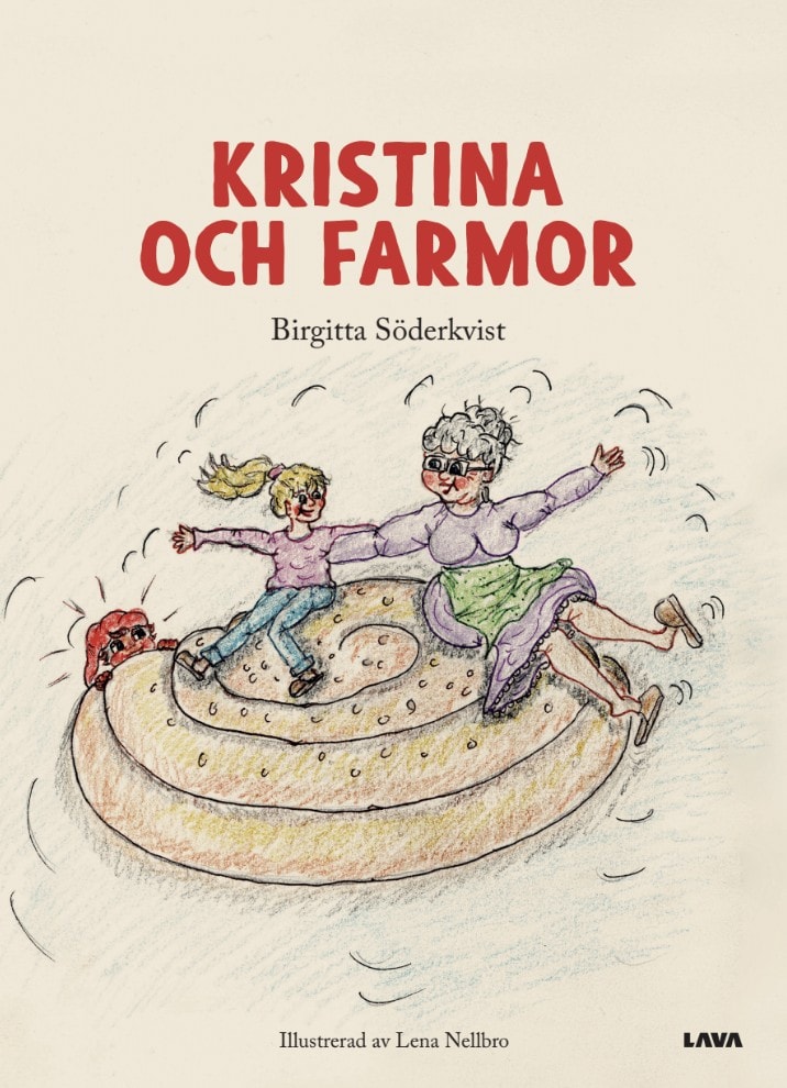 Birgitta Söderkvist : Kristina och farmor