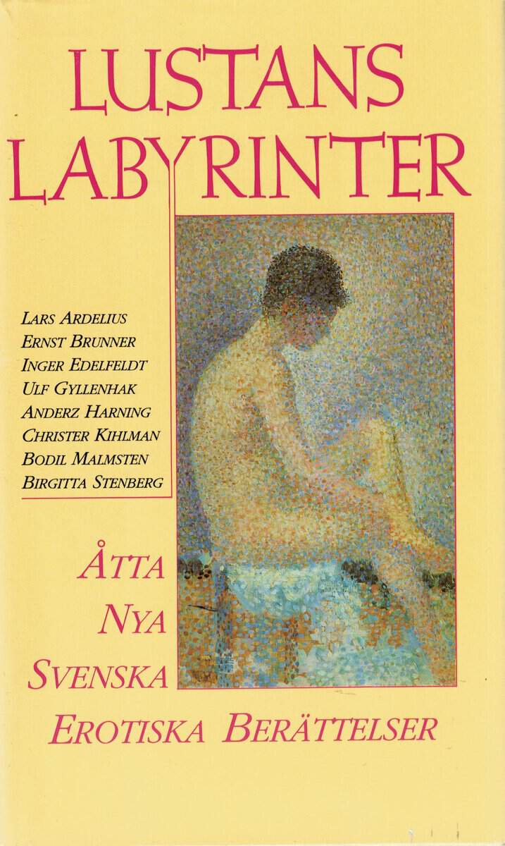 Birgitta Stenberg : Lustans labyrinter