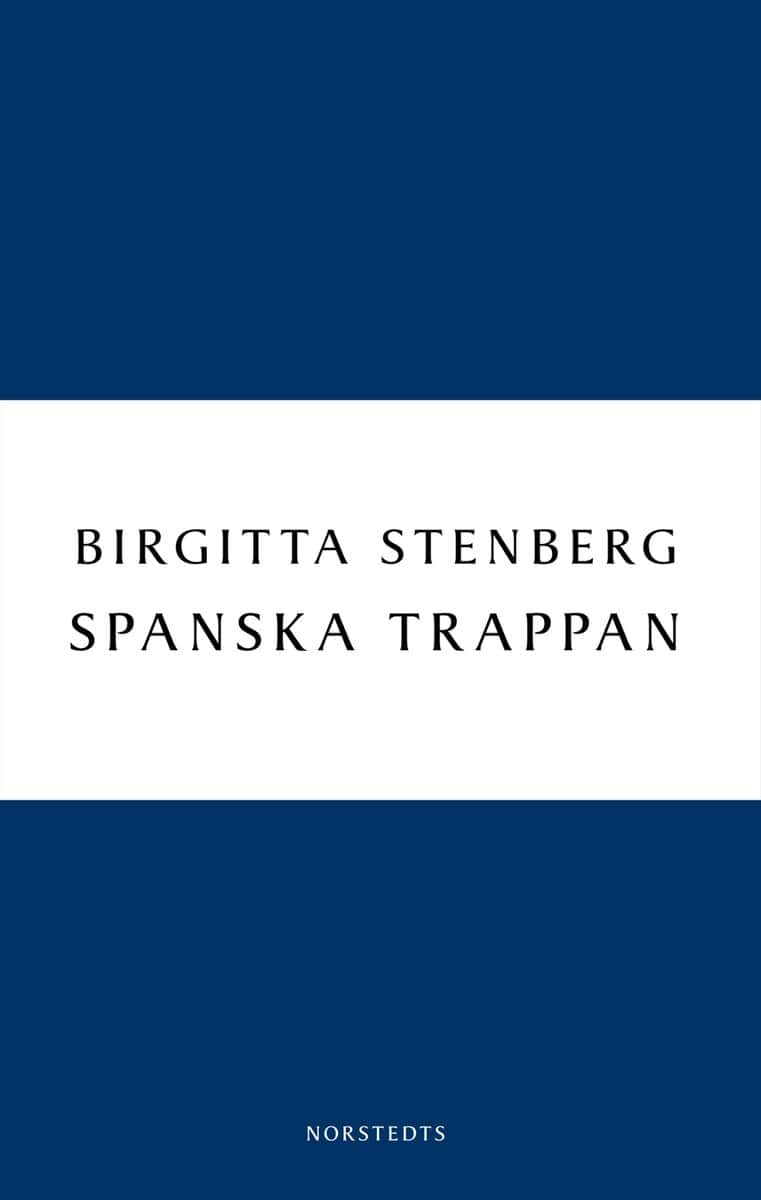 Birgitta Stenberg : Spanska trappan