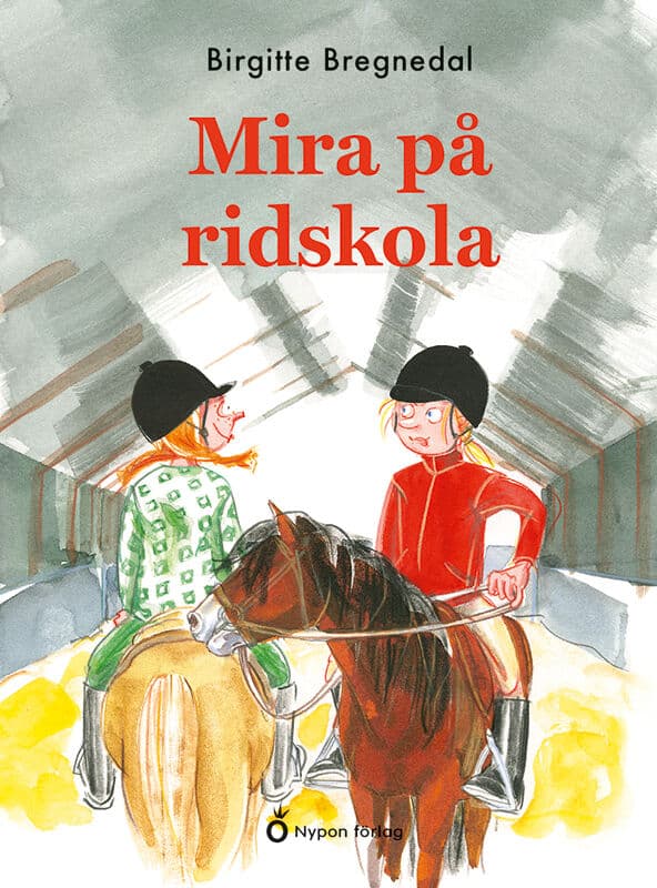 Birgitte Bregnedal : Mira på ridskola