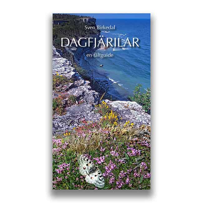 Birkedal, Sven ; Ryrholm, Nils ; Hultengren, Svante ; Fritz, Örjan : Dagfjärilar en fältguide