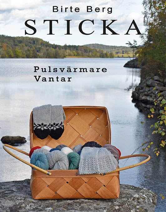 Birte Berg : Sticka : pulsvärmare, vantar