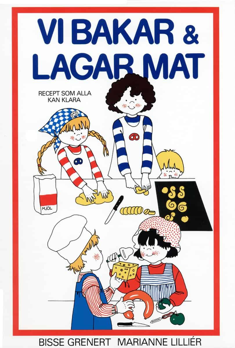 Bisse Grenert : Vi bakar och lagar mat : Recept som alla kan klara