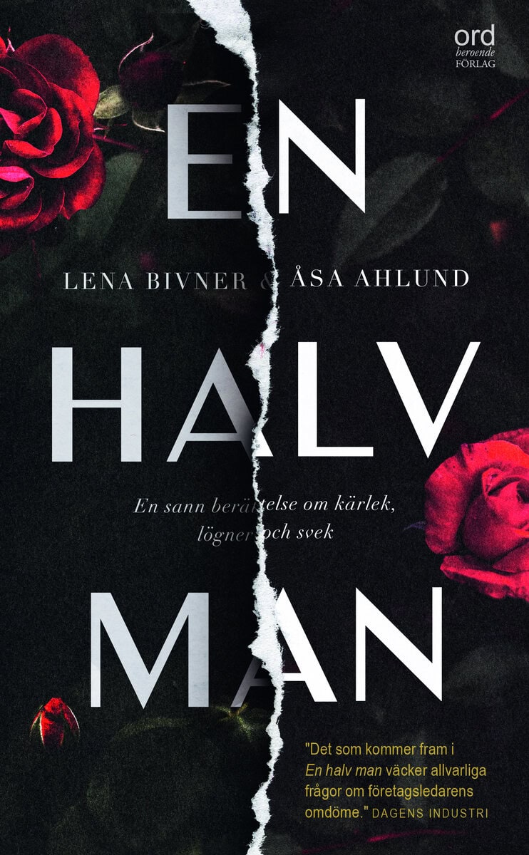 Bivner, Lena; Ahlund, Åsa : En halv man