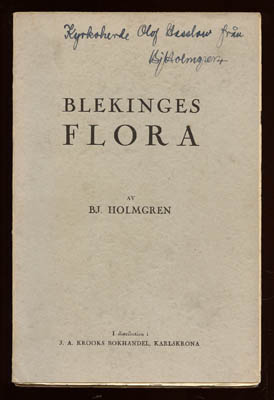 BJ. Holmgren : Blekinges flora (dedikation)