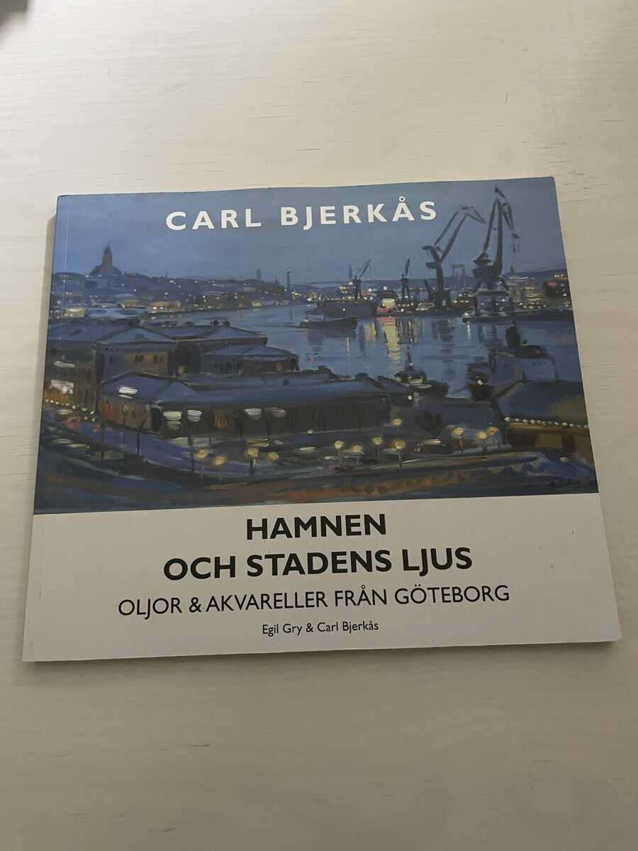 Bjerkås, Carl, Gry, Egil : Hamnen och stadens ljus