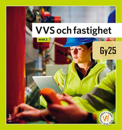 Björklund, Jörgen ; Ohlsson, Peter ; Alvunger, Per-Olof : VVS och fastighet nivå 2