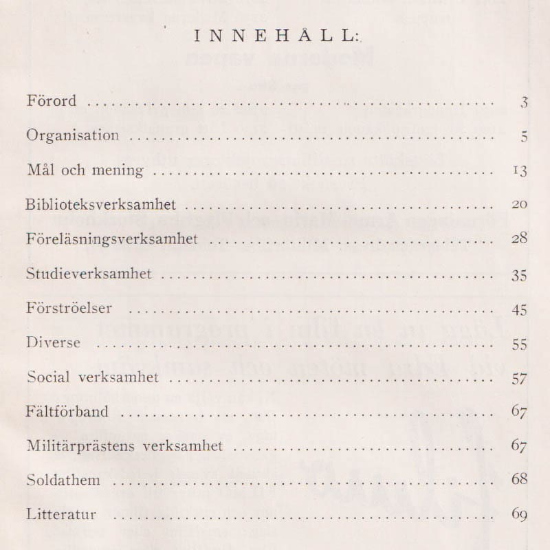 Björklund, Sven ; Dohlwitz, Per ; Hjelmqvist, Bengt (1903-2005) : Modern soldatvård. Bildningsråden i verksamhet (dedikation)