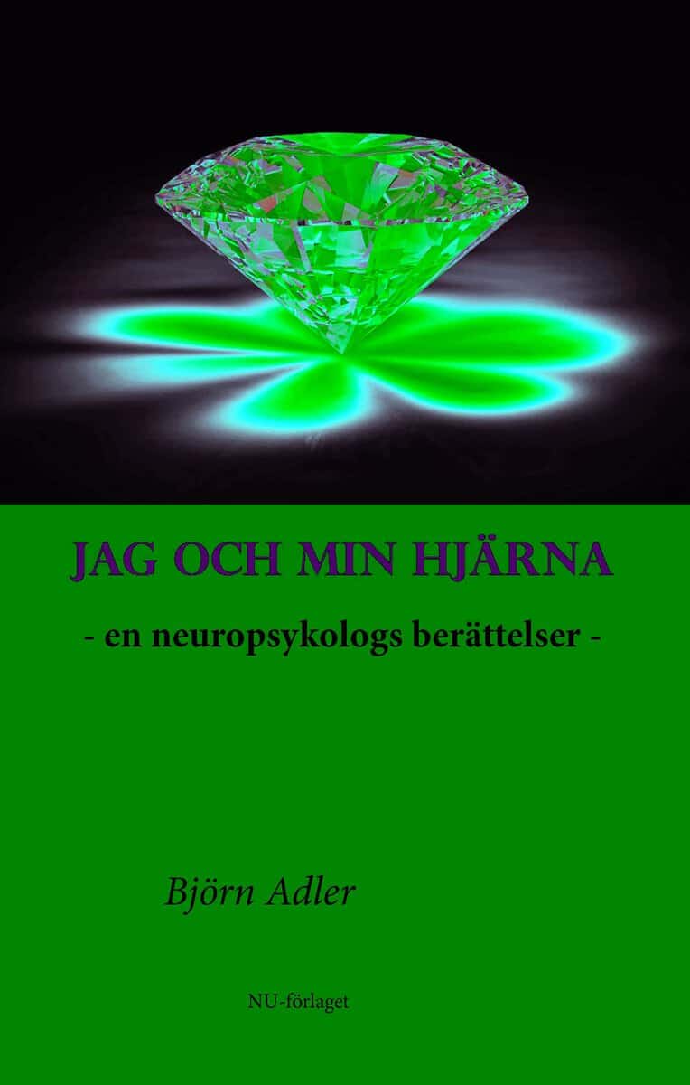 Björn Adler : Jag och min hjärna