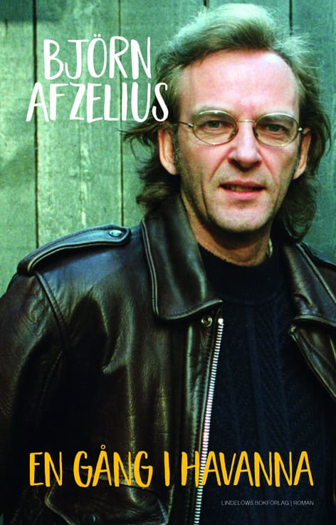 Björn Afzelius : En gång i Havanna