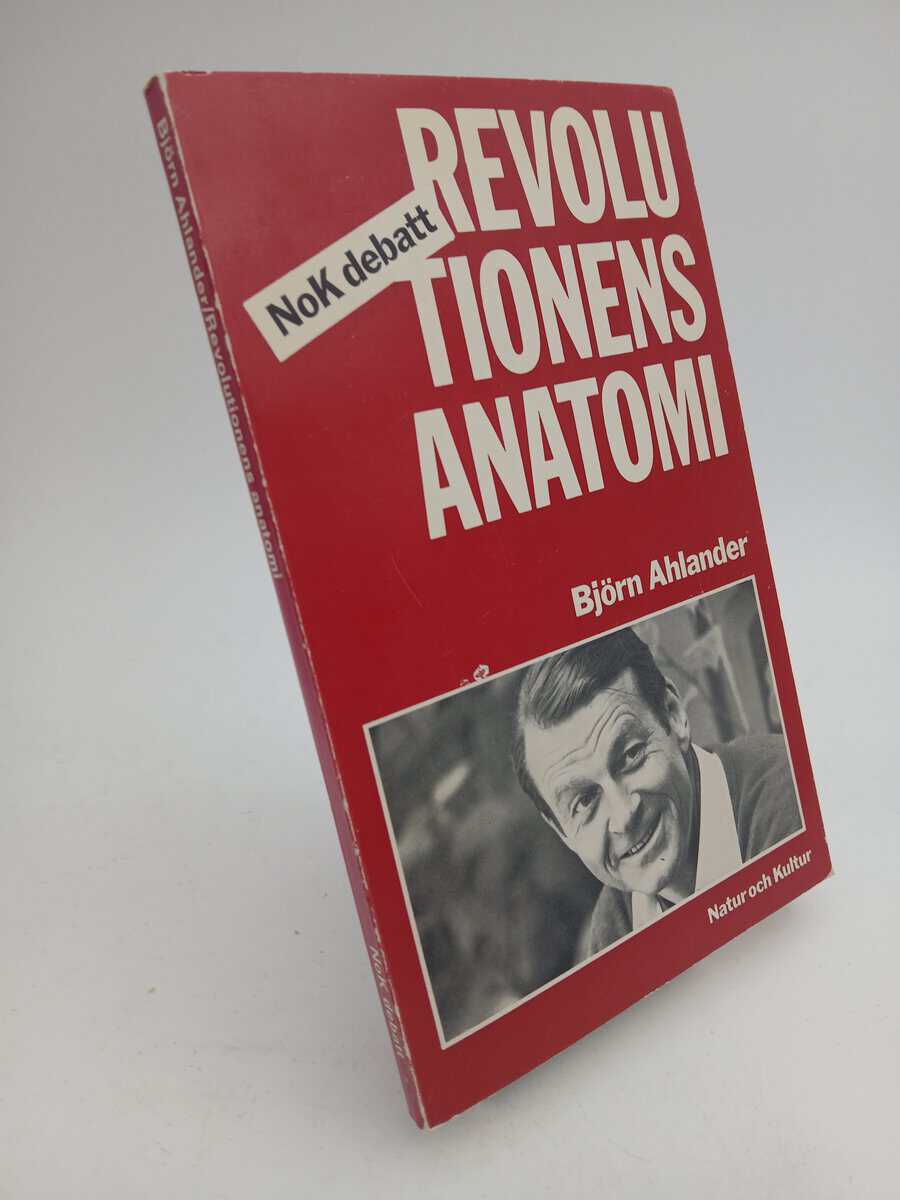 Björn Ahlander : Revolutionens anatomi