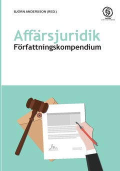 Björn Andersson : Affärsjuridik : författningskompendium
