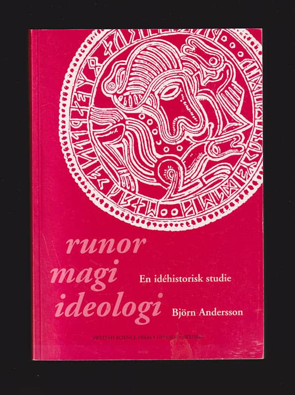 Björn Andersson : Runor, magi, ideologi
