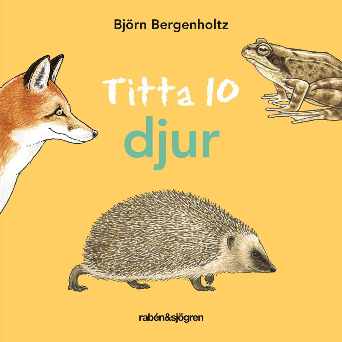 Björn Bergenholtz : Titta 10 djur