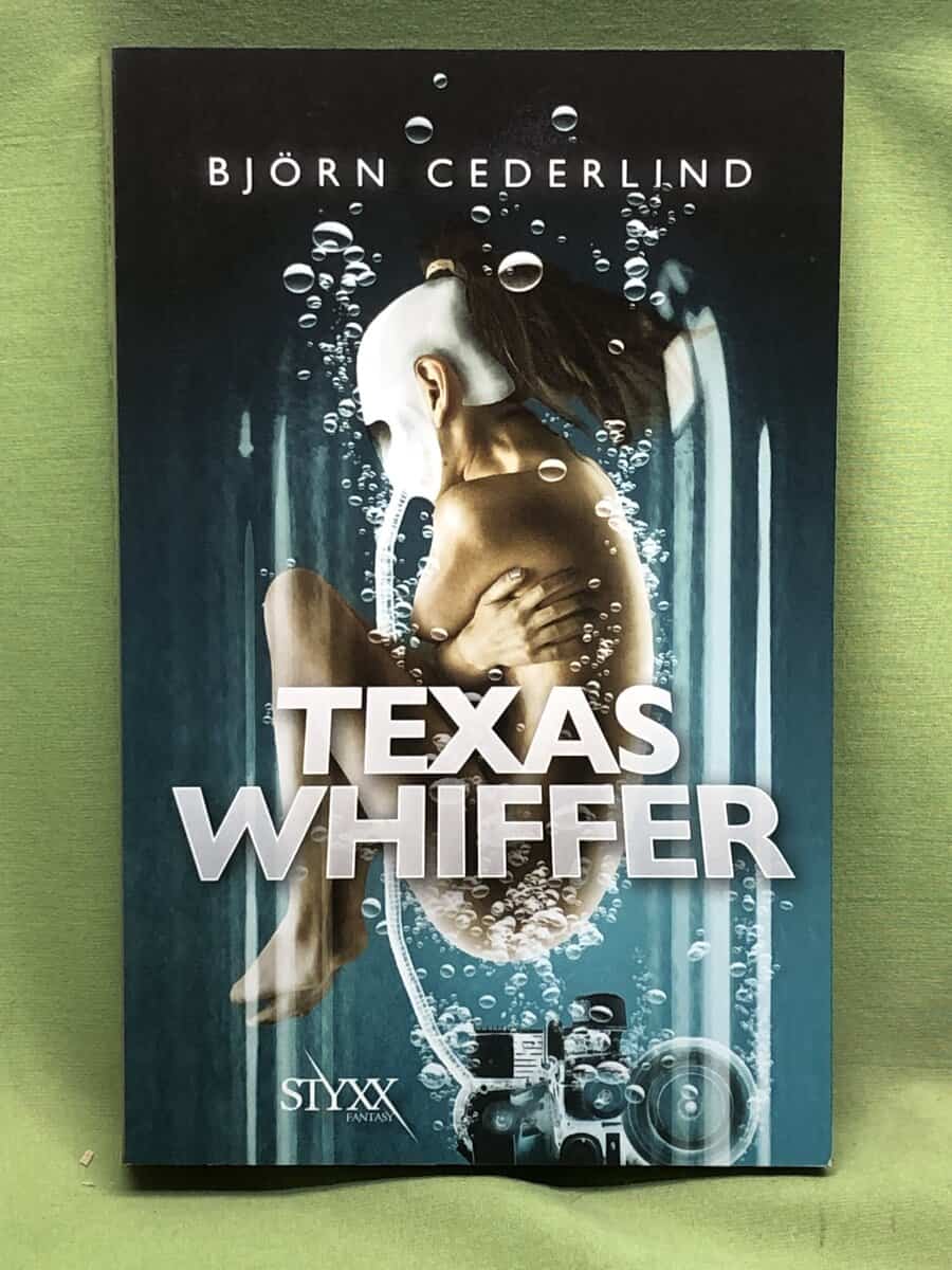 Björn Cederlind : Texas Whiffer