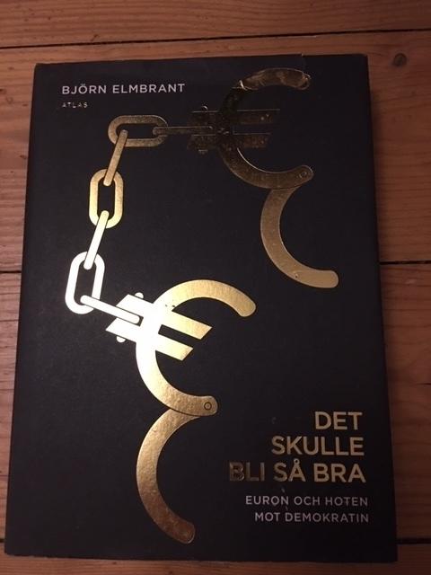 Björn Elmbrant : Det skulle bli så bra