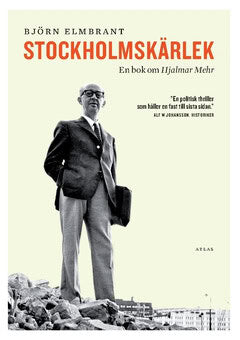 Björn Elmbrant : Stockholmskärlek : en bok om Hjalmar Mehr