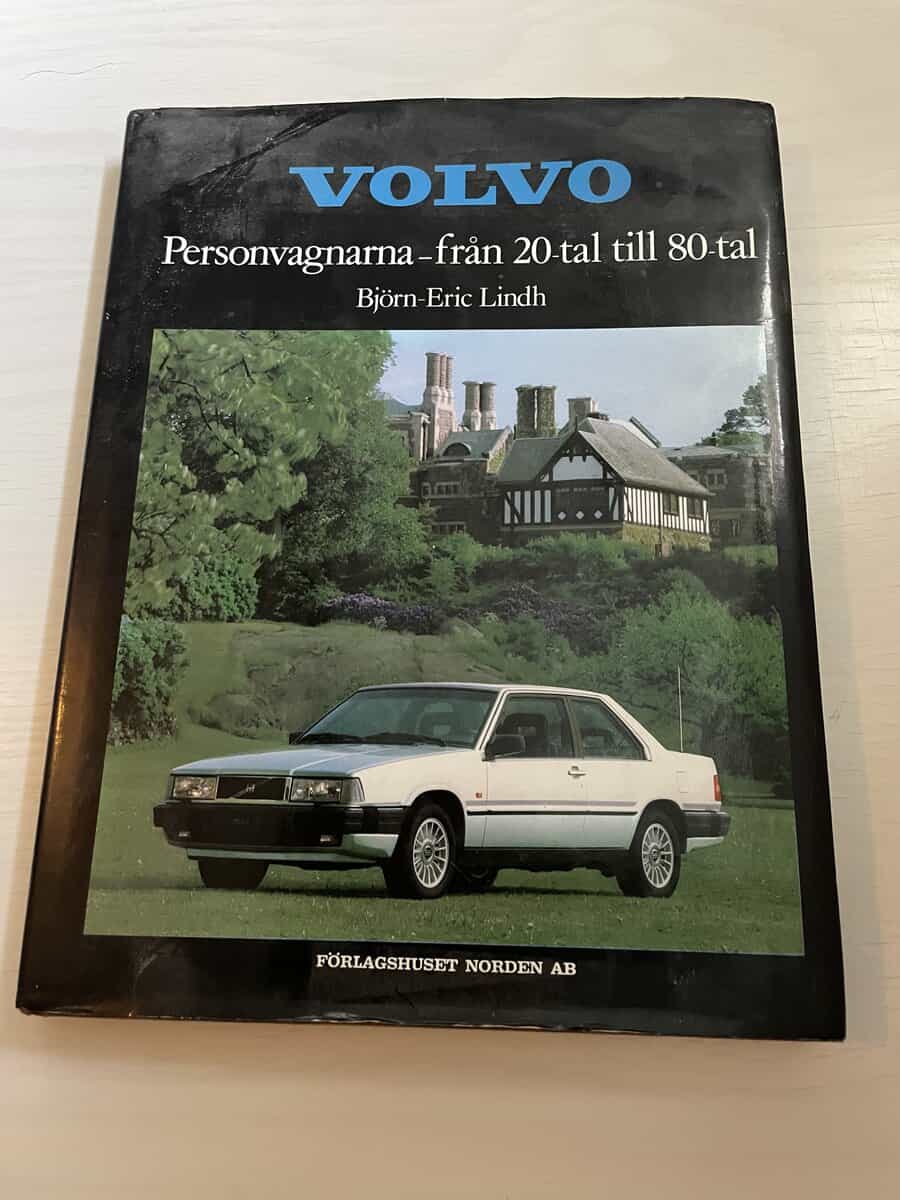 Björn-Eric Lindh : Volvo personvagnarna - från 20-tal till 80-tal