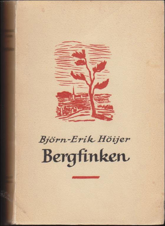 Björn-Erik Höijer : Bergfinken