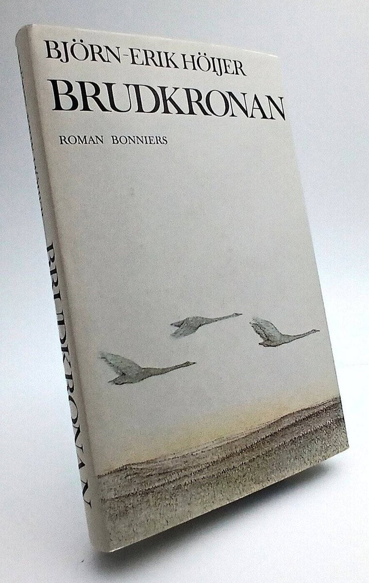 Björn-Erik Höijer : Brudkronan