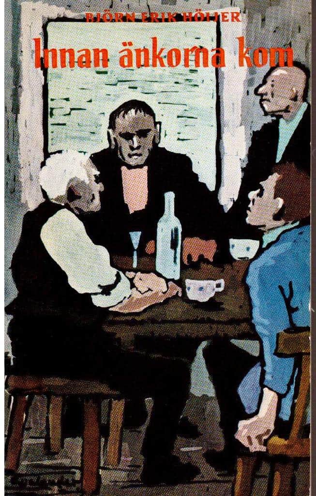 Björn Erik Höijer : Innan änkorna kom