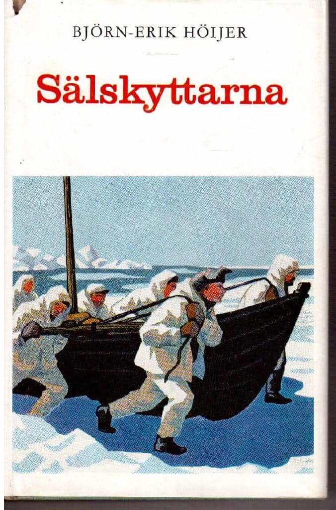 Björn-Erik Höijer : Sälskyttarna