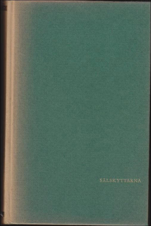 Björn-Erik Höijer : Sälskyttarna
