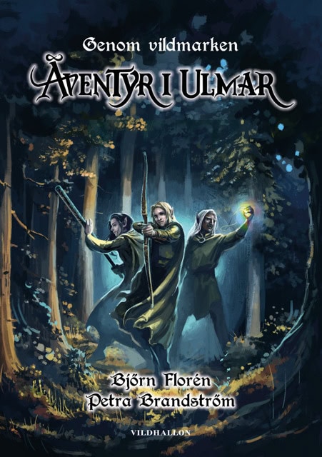 Björn Florén : Genom vildmarken