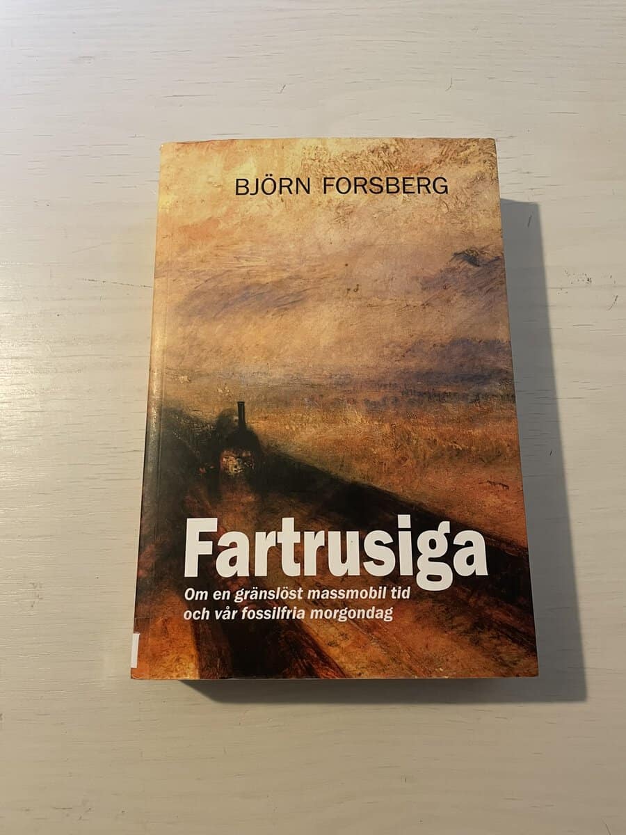 Björn Forsberg : Fartrusiga