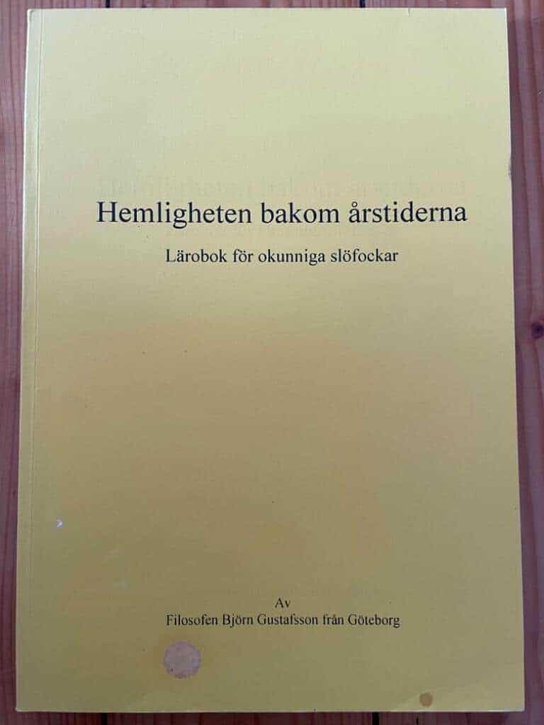 Björn Gustafsson : Hemligheten bakom årstiderna