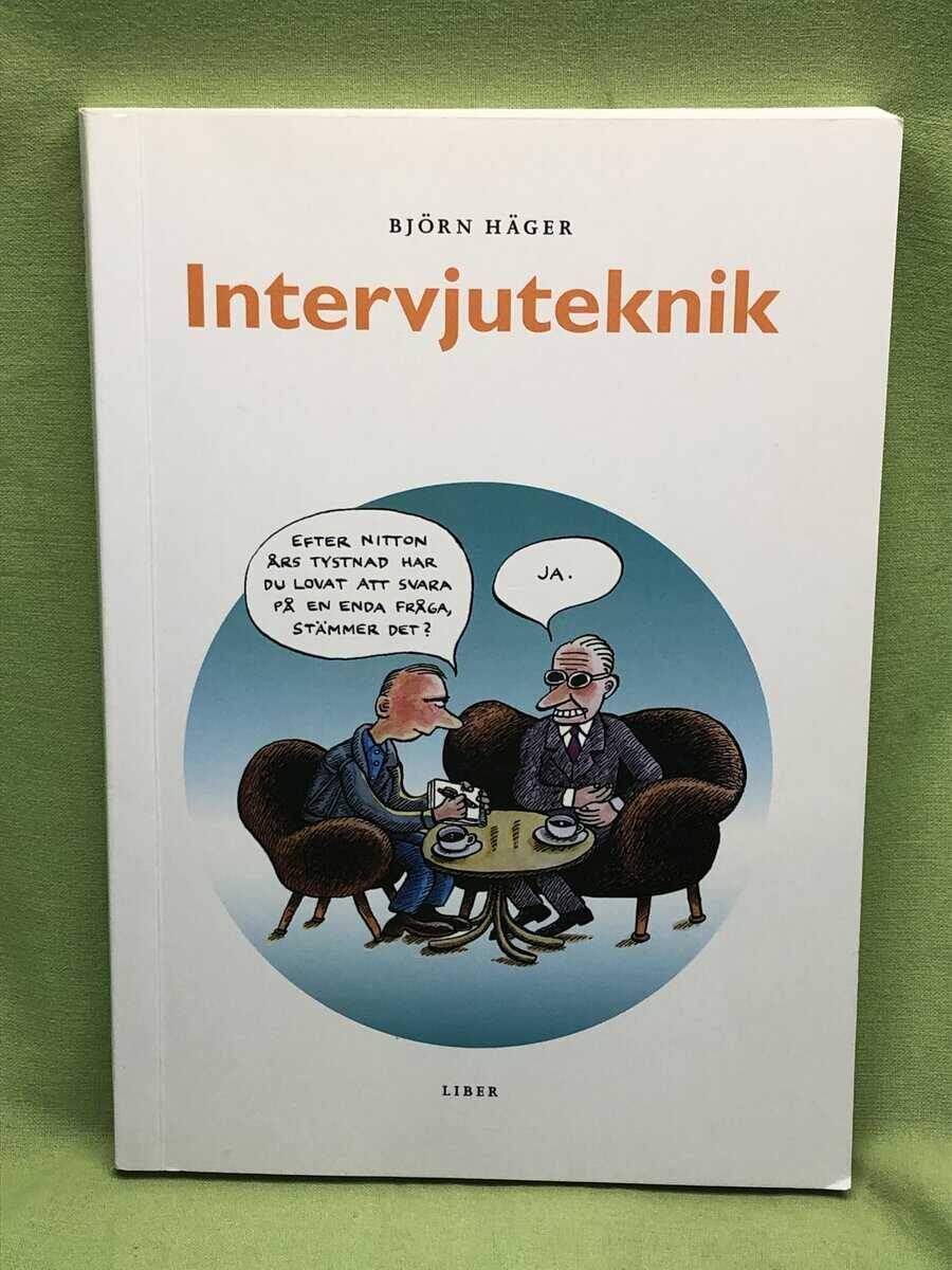 Björn Häger : Intervjuteknik