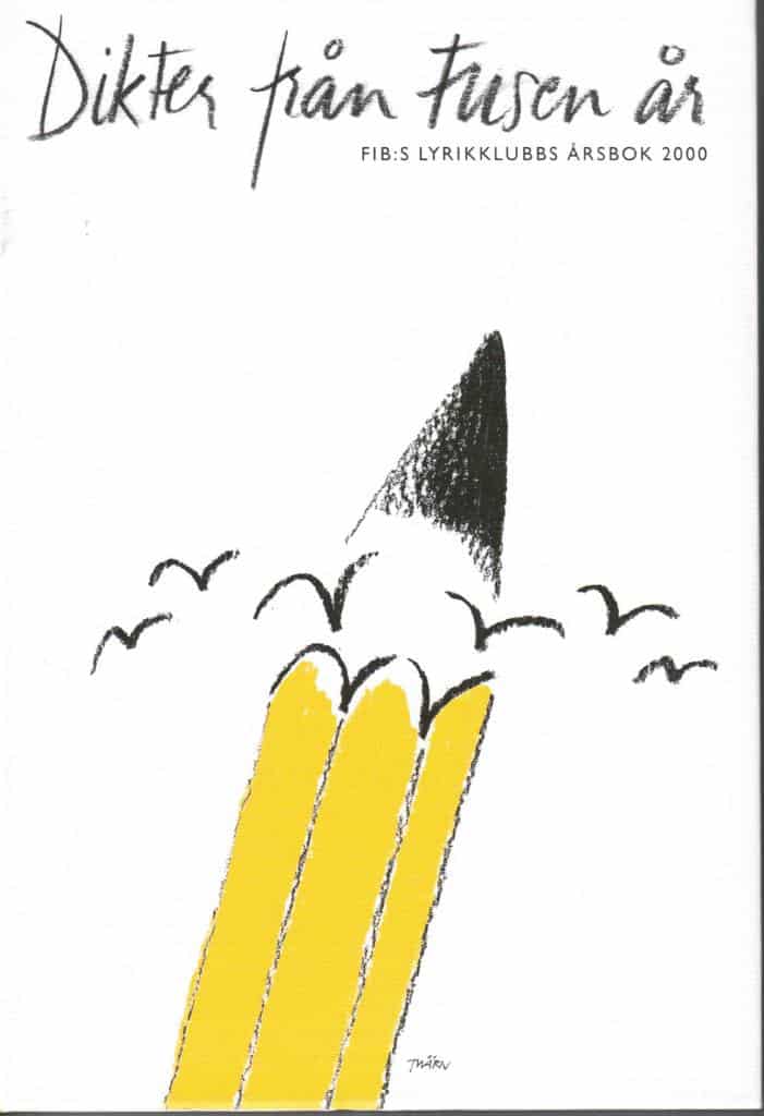 Björn Håkanson : Dikter från tusen år. FIB:s lyrikklubbs årsbok 2000