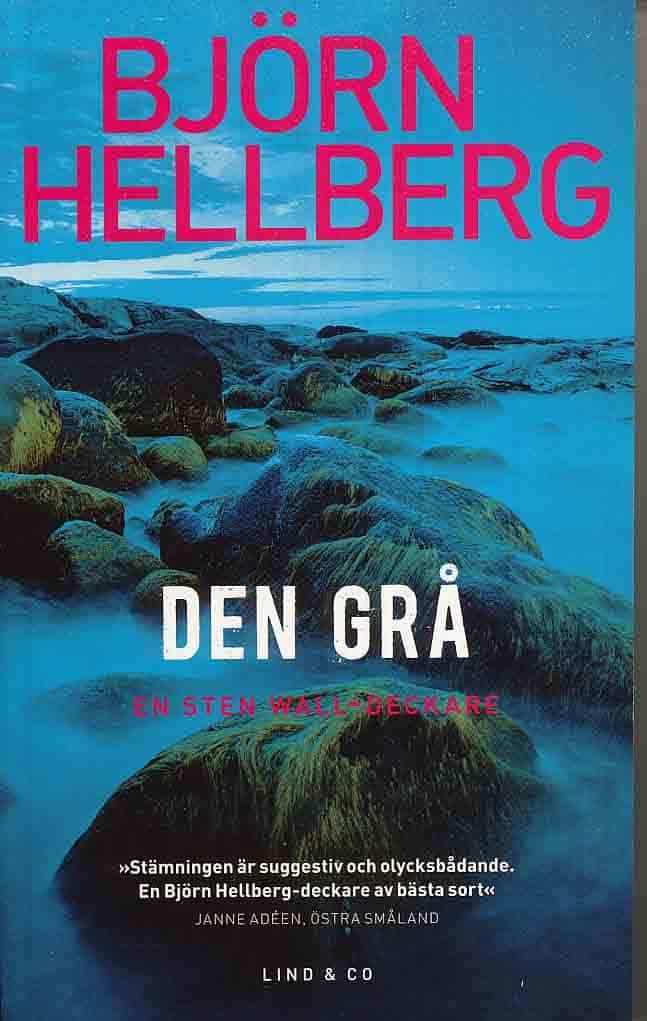 Björn Hellberg : Den grå