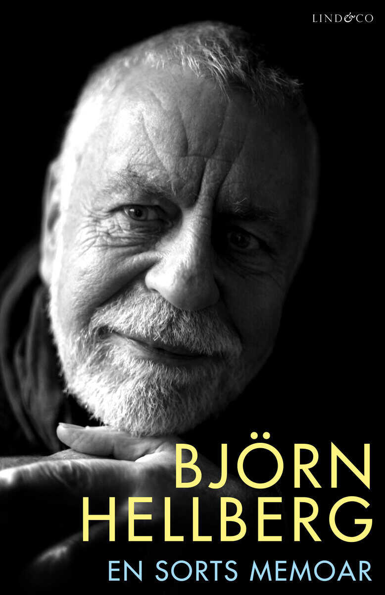 Björn Hellberg : En sorts memoar