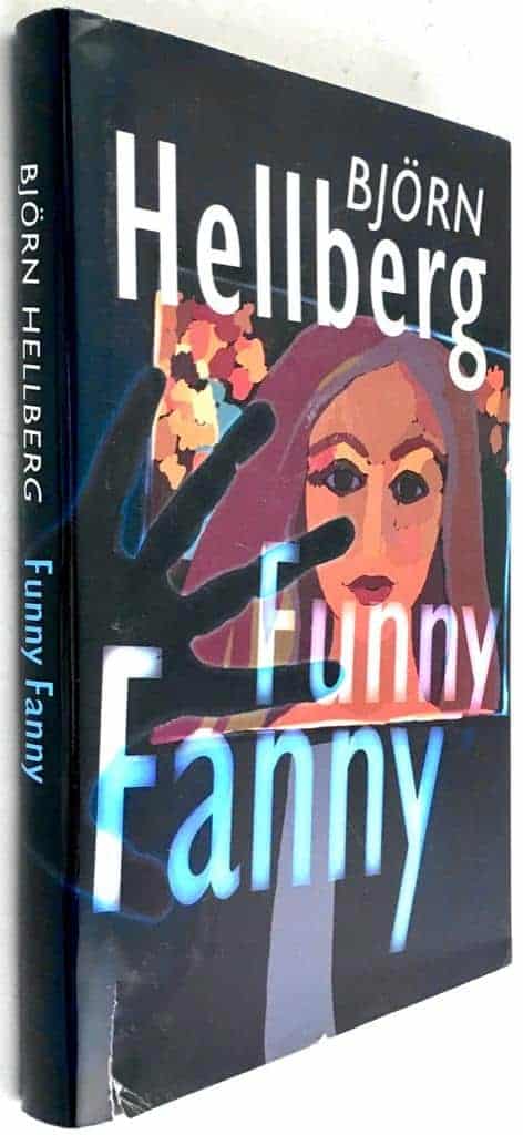 Björn Hellberg : Funny Fanny - Sten Wall - Bok 13