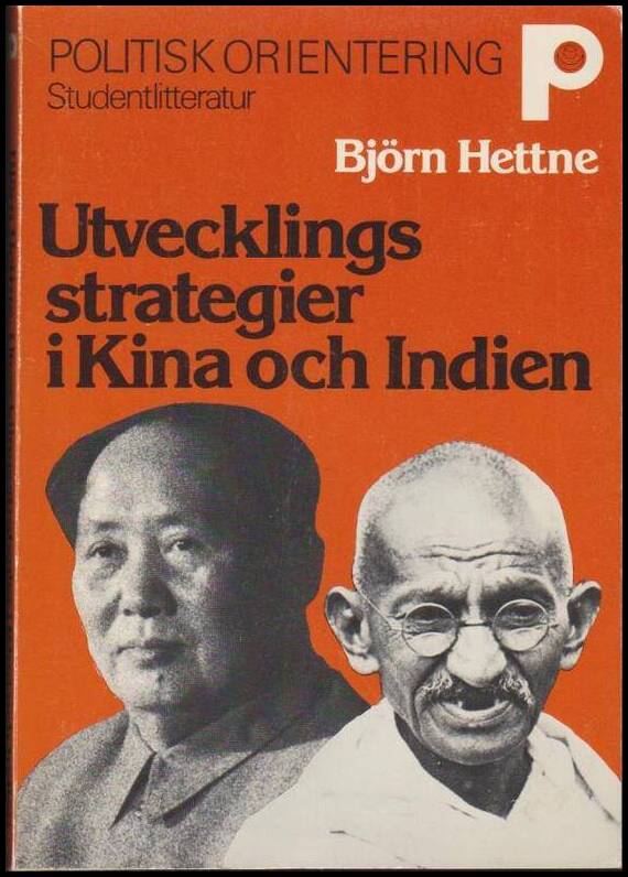 Björn Hettne : Utvecklingsstrategier i Kina och Indien