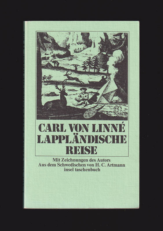 Björn Julén : Carl von Linné. Lappländische Reise. Carl von Linné. Mit Zeichnungen des Autors