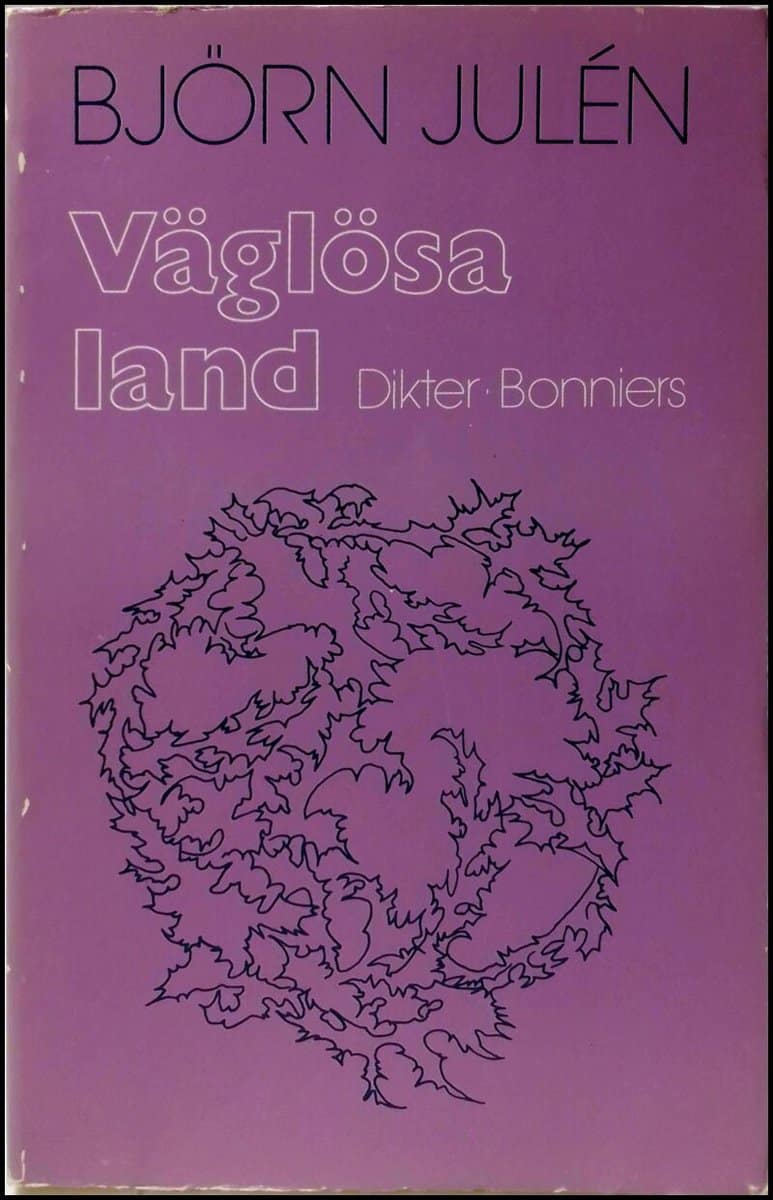 Björn Julén : Väglösa land
