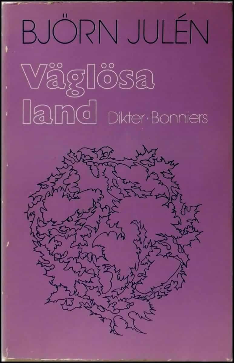 Björn Julén : Väglösa land